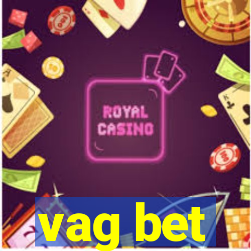 vag bet